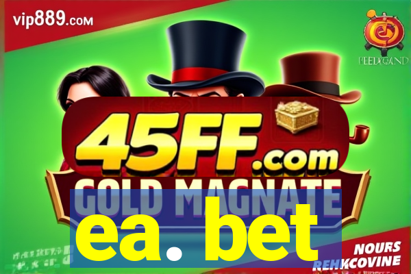 ea. bet